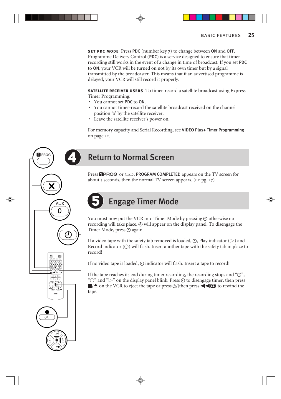 Return to normal screen, Engage timer mode, Basic features 25 | Set pdc mode press, Number key, Programme delivery control, On page 22, Press p or | JVC VIDEO PLUS HR-S6965EK User Manual | Page 25 / 60