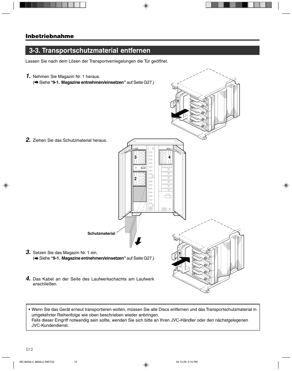 3. transportschutzmaterial entfernen, Inbetriebnahme | JVC CD/DVD Library MC-8200LU User Manual | Page 47 / 138