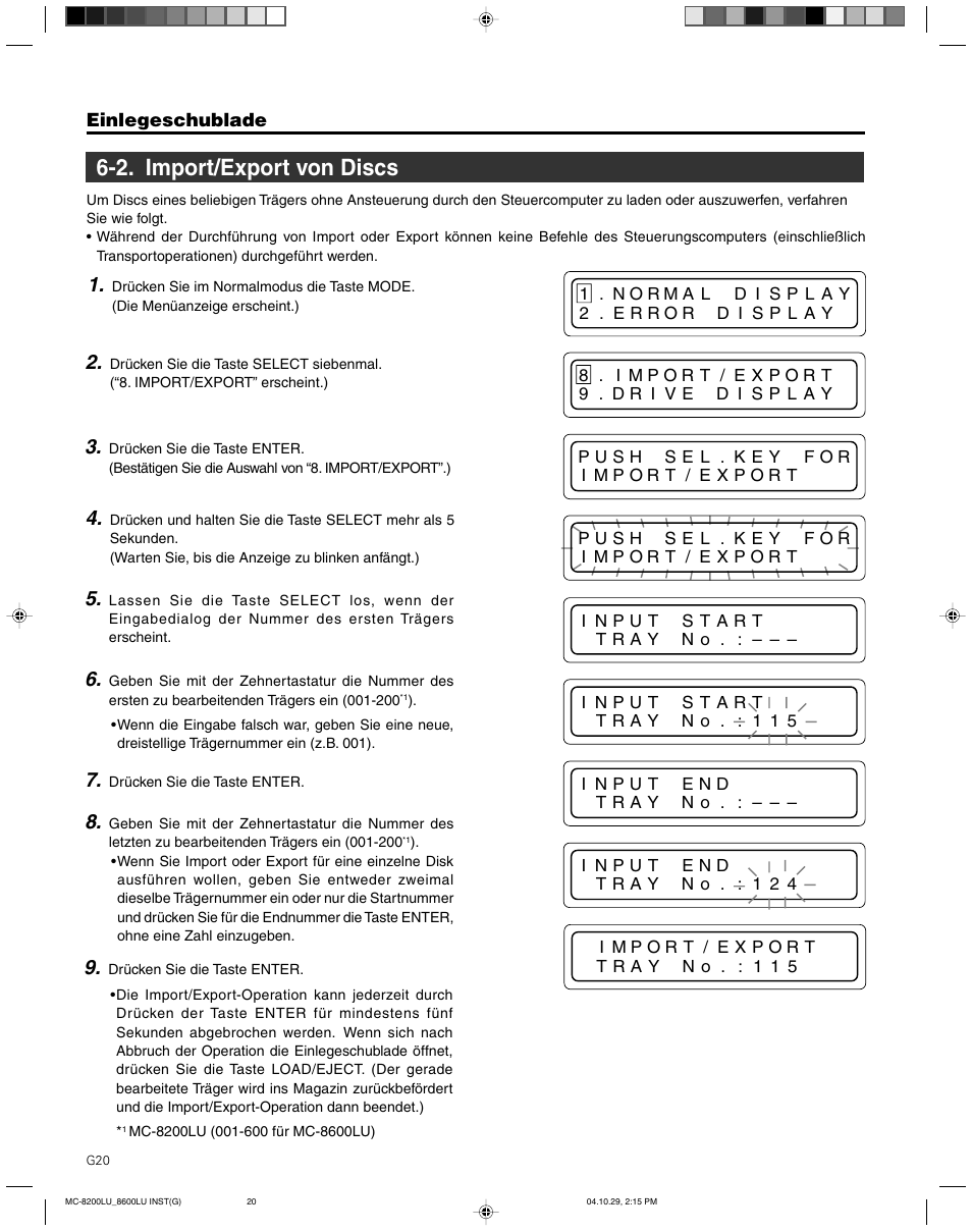 1. disc einlegen 2. import/export von discs, 1. disc einlegen, 2. import/export von discs | JVC CD/DVD Library MC-8200LU User Manual | Page 55 / 138