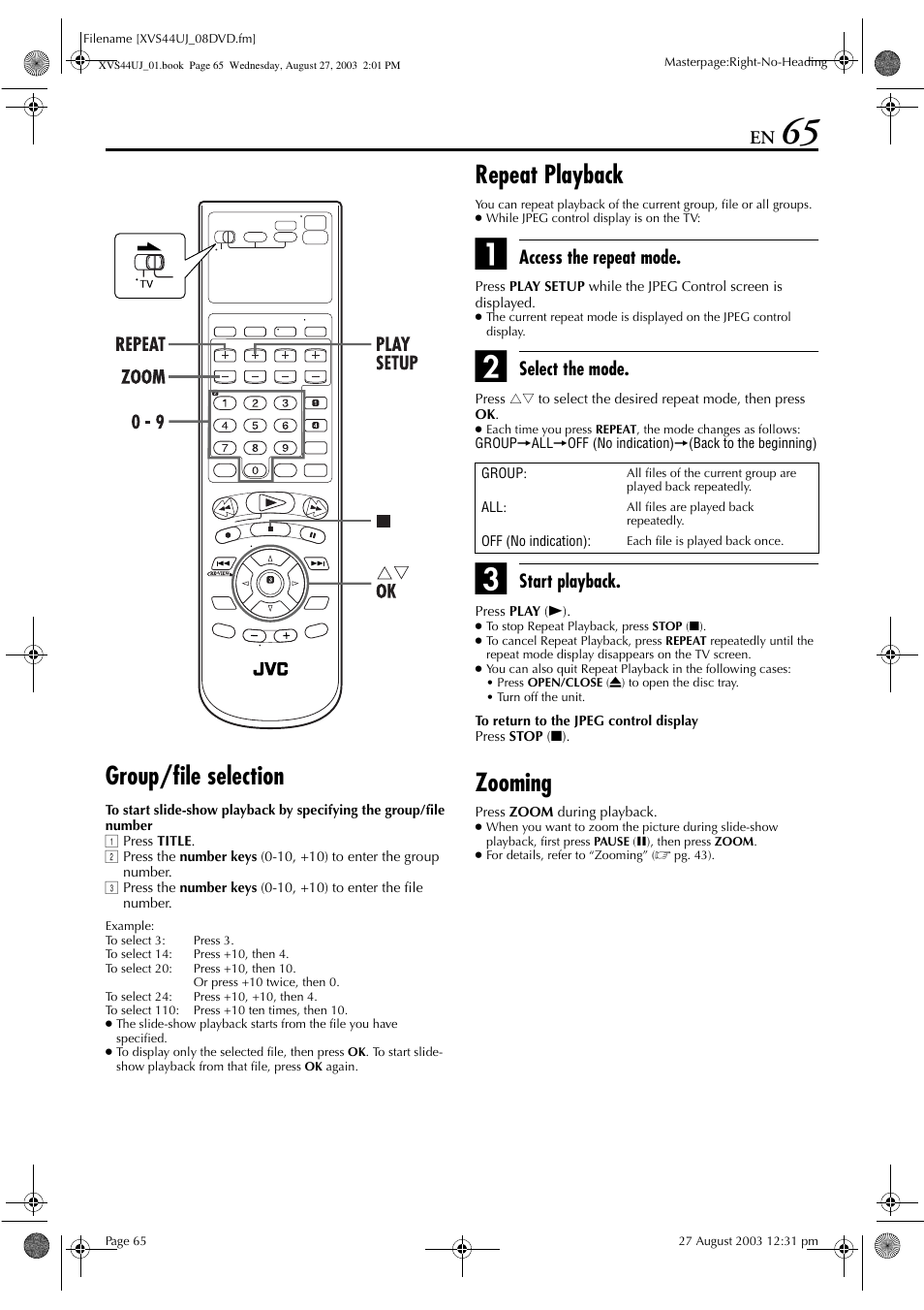Group/file selection, Repeat playback, Zooming | Access the repeat mode, Select the mode, Start playback | JVC HR-XVS44UJ User Manual | Page 65 / 92