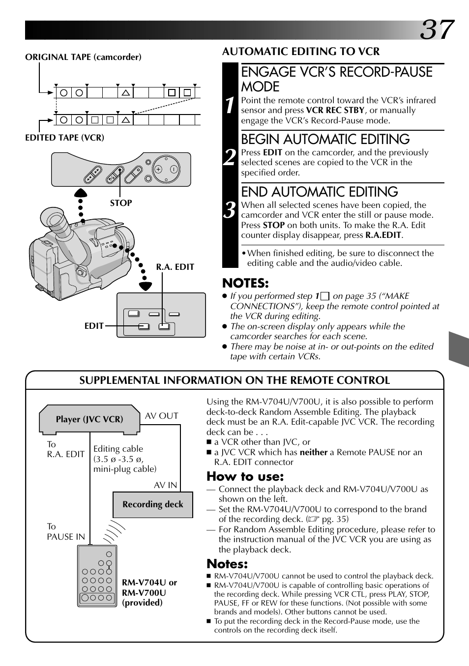 Engage vcr’s record-pause mode, Begin automatic editing, End automatic editing | How to use | JVC COMPACT VHS LYT0002-0N5A User Manual | Page 37 / 52