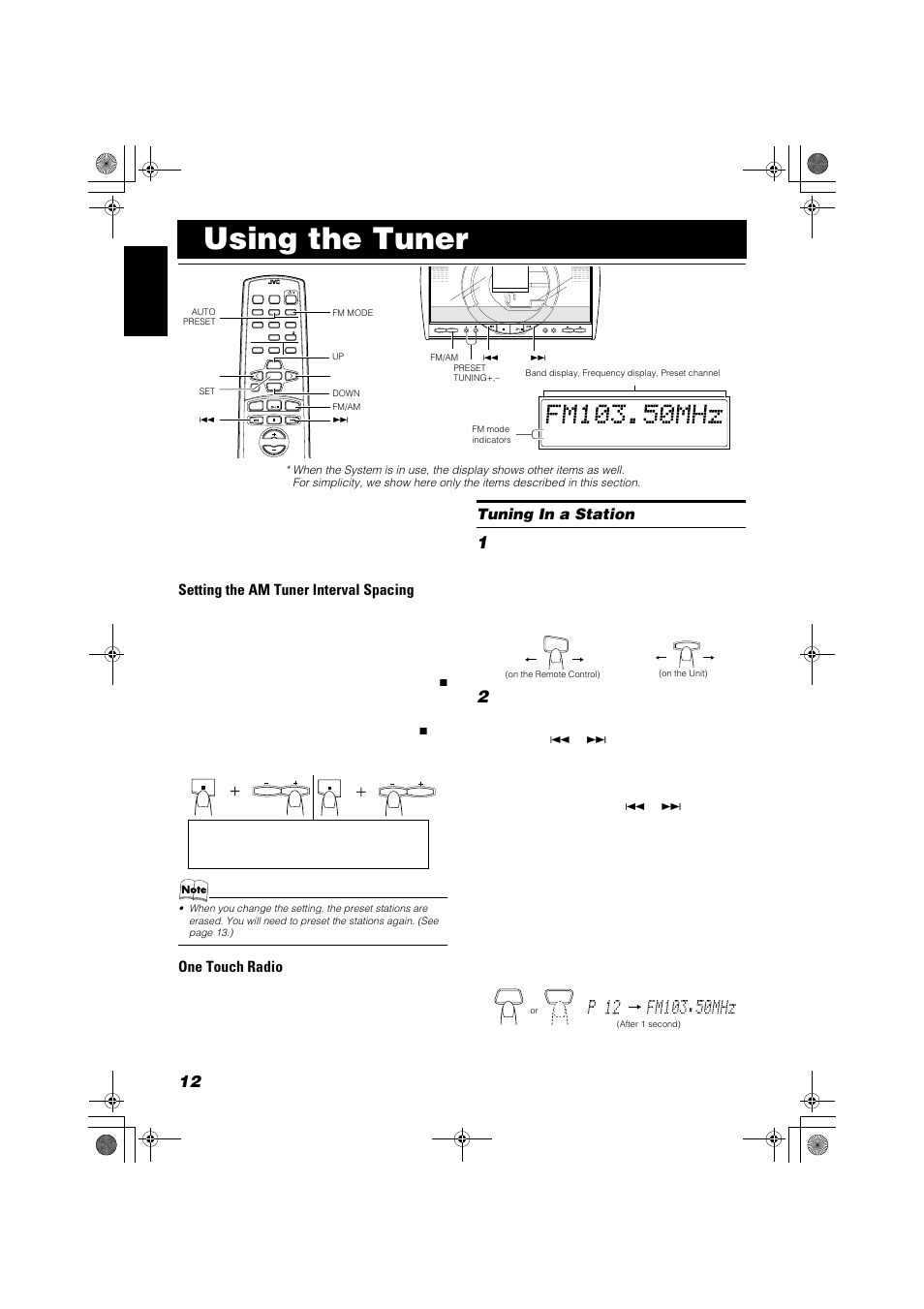 Using the tuner, Setting the am tuner interval spacing, One touch radio | Tuning in a station, Press the fm/am button, Preset tuning | JVC FSSD1000CA User Manual | Page 16 / 52