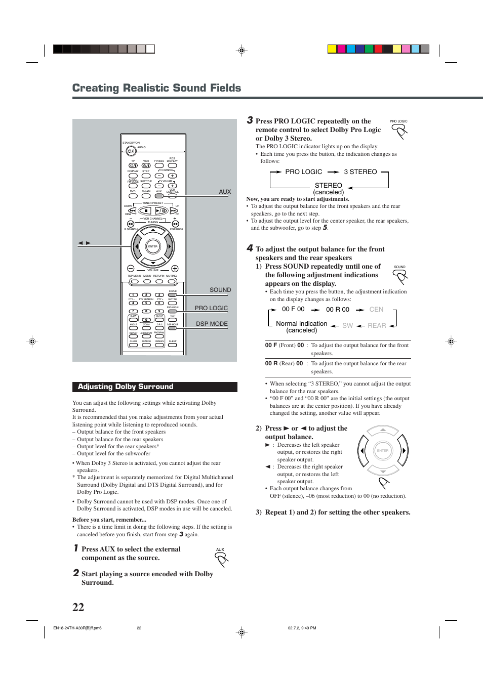 Creating realistic sound fields, Adjusting dolby surround, Start playing a source encoded with dolby surround | 2) press 3 or 2 to adjust the output balance, 3) repeat 1) and 2) for setting the other speakers | JVC DVD DIGITAL CINEMA SYSTEM TH-A30R User Manual | Page 26 / 64