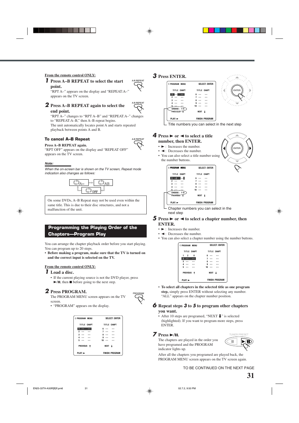 Press a–b repeat to select the start point, Press a–b repeat again to select the end point, Load a disc | Press program, Press enter, Press 3 or 2 to select a title number, then enter, Press 3 / 8 | JVC DVD DIGITAL CINEMA SYSTEM TH-A30R User Manual | Page 35 / 64