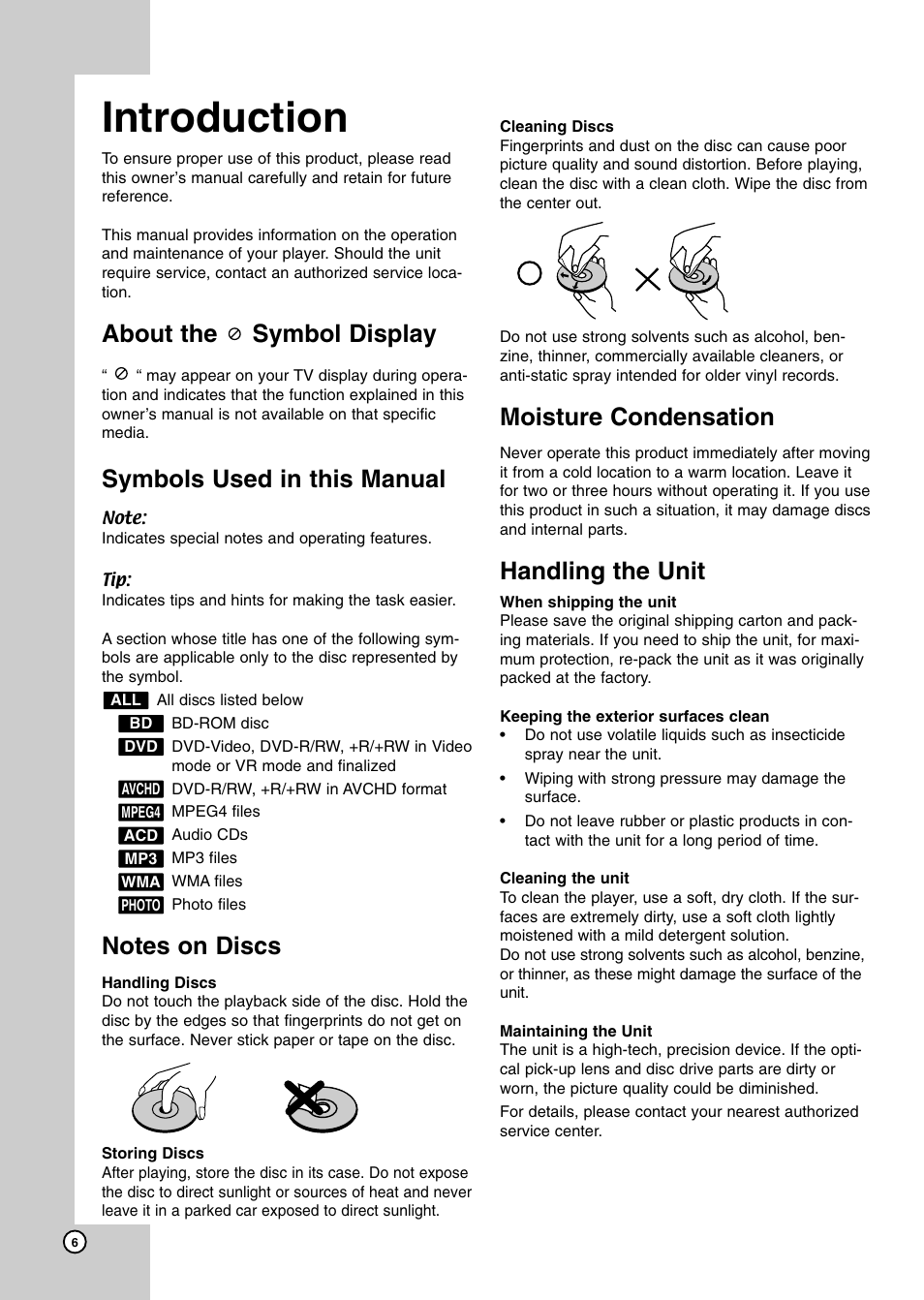 Introduction, About the symbol display, Symbols used in this manual | Notes on discs, Moisture condensation, Handling the unit | JVC LVT2007-001D User Manual | Page 6 / 40