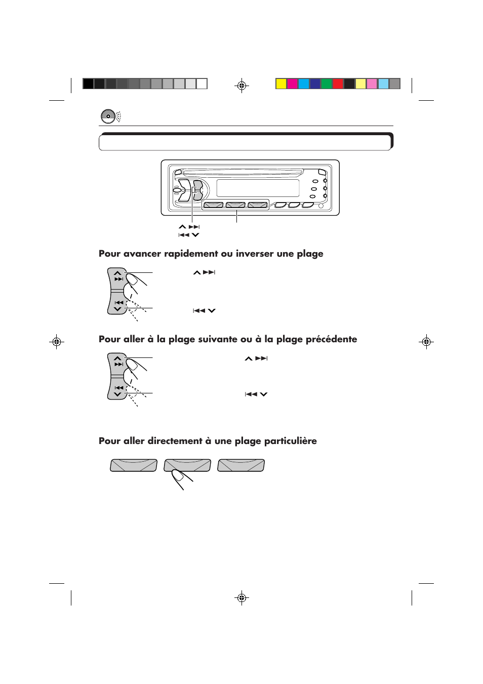 Pour avancer rapidement ou inverser une plage, Pour aller directement à une plage particulière | JVC KD-S653R User Manual | Page 74 / 114