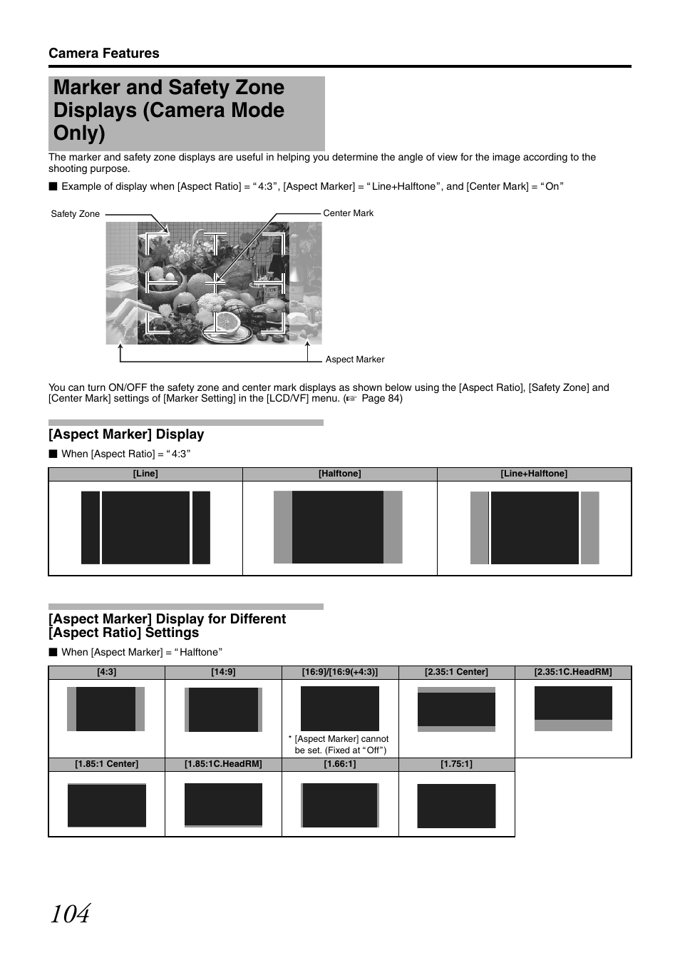 Camera features, Marker and safety zone displays (camera mode only), Marker and safety zone displays | Camera mode only), Aspect marker] display | JVC GY-HM700CHE User Manual | Page 108 / 132