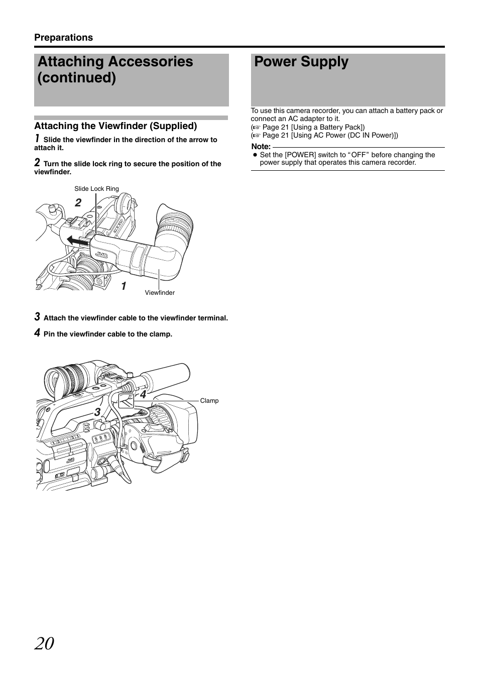 Attaching the viewfinder (supplied), Power supply, Attaching accessories (continued) | JVC GY-HM700CHE User Manual | Page 24 / 132