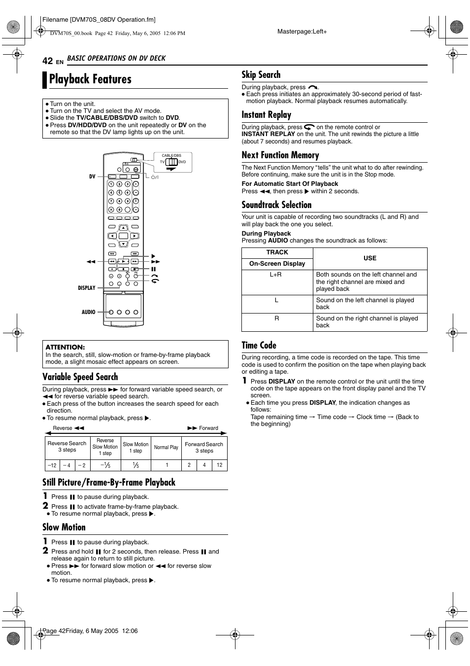 Playback features, Variable speed search, Still picture/frame-by-frame playback | Slow motion, Skip search, Instant replay, Next function memory, Soundtrack selection, Time code | JVC SR-DVM70US User Manual | Page 42 / 92