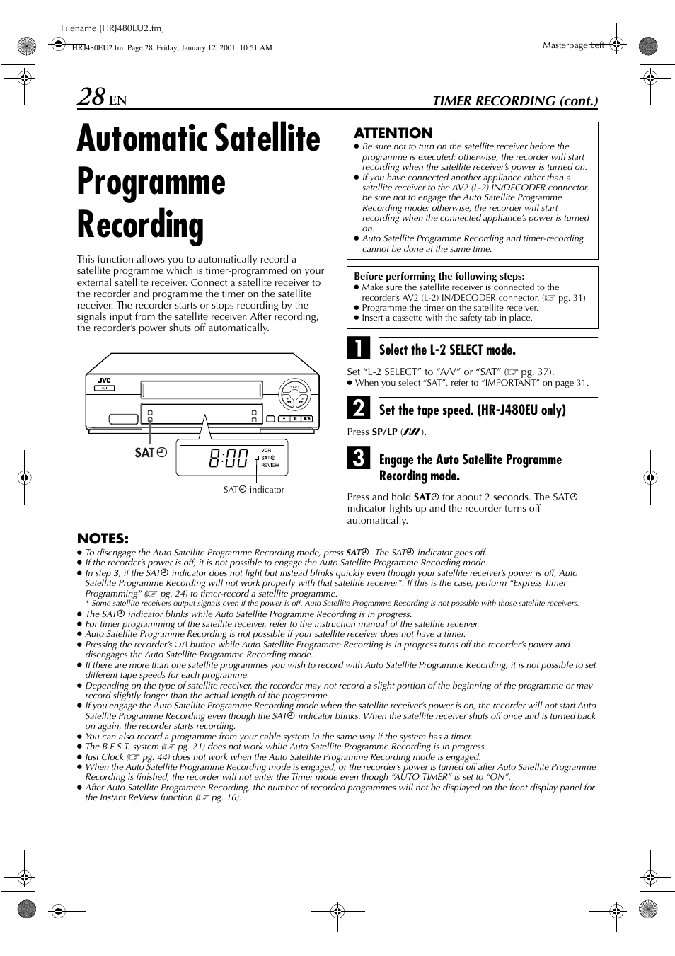 Automatic satellite programme recording, En timer recording (cont.), Select the l-2 select mode | Set the tape speed. (hr-j480eu only), Engage the auto satellite programme recording mode, Attention | JVC HR-J280 User Manual | Page 28 / 52