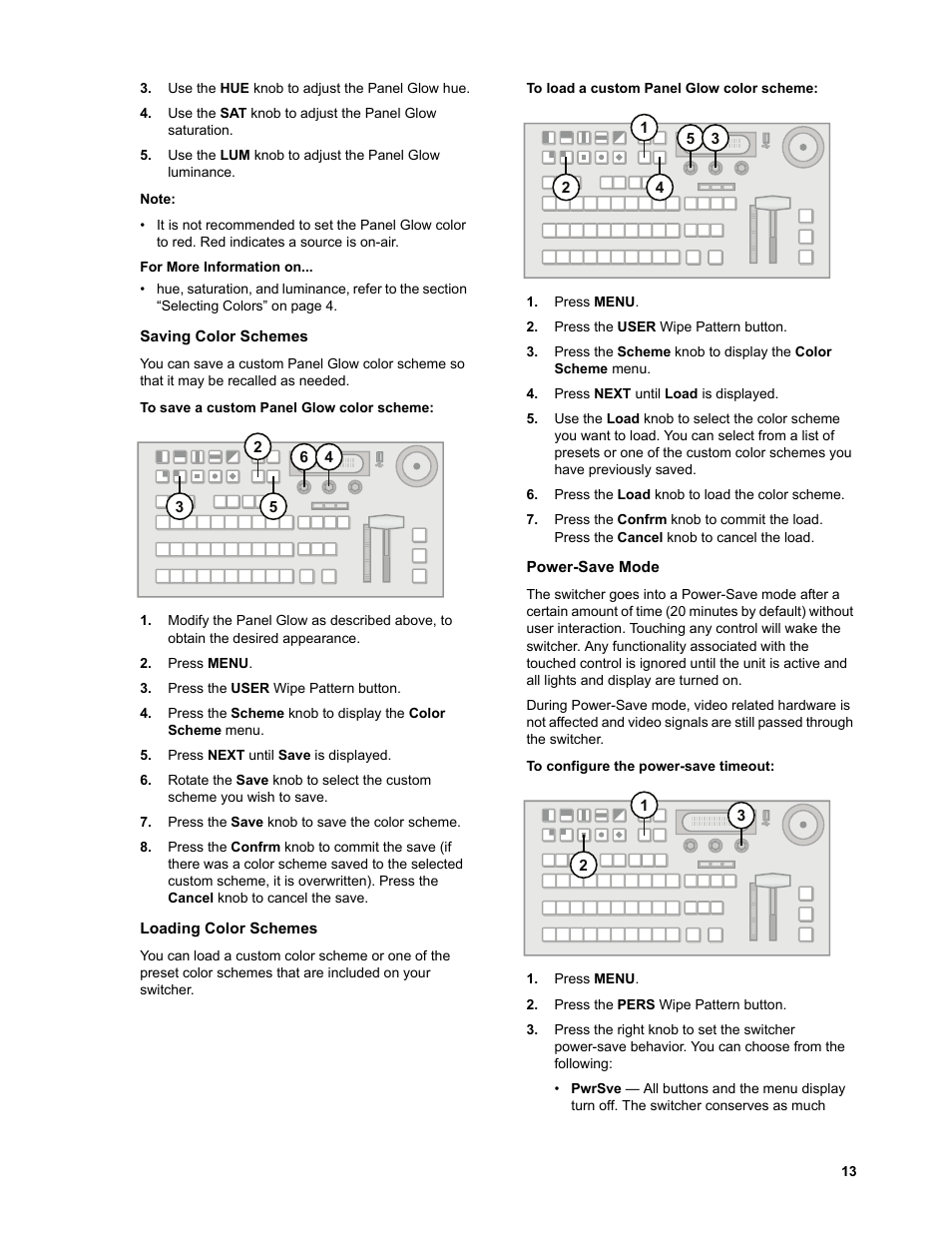 Saving color schemes, To save a custom panel glow color scheme, Loading color schemes | To load a custom panel glow color scheme, Power-save mode, To configure the power-save timeout | JVC KM-H3000E User Manual | Page 19 / 56