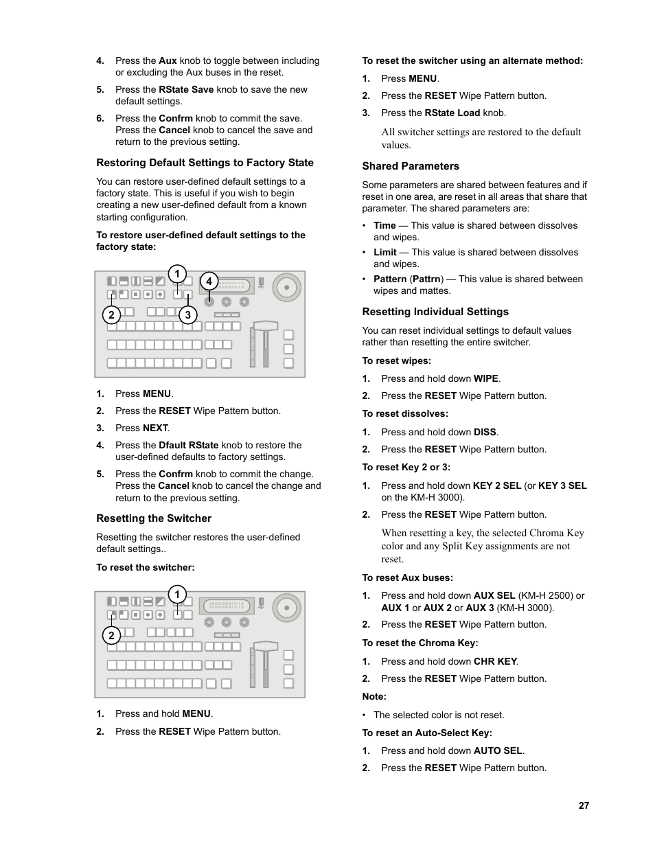 Restoring default settings to factory state, Resetting the switcher, To reset the switcher | To reset the switcher using an alternate method, Shared parameters, Resetting individual settings, To reset wipes, To reset dissolves, To reset key 2 or 3, To reset aux buses | JVC KM-H3000E User Manual | Page 33 / 56