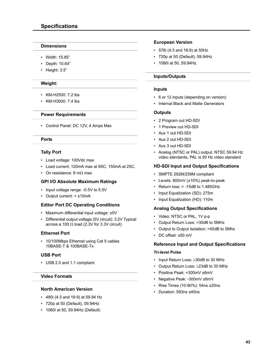 Specifications, Dimensions, Weight | Power requirements, Ports, Tally port, Gpi i/o absolute maximum ratings, Editor port dc operating conditions, Ethernet port, Usb port | JVC KM-H3000E User Manual | Page 49 / 56