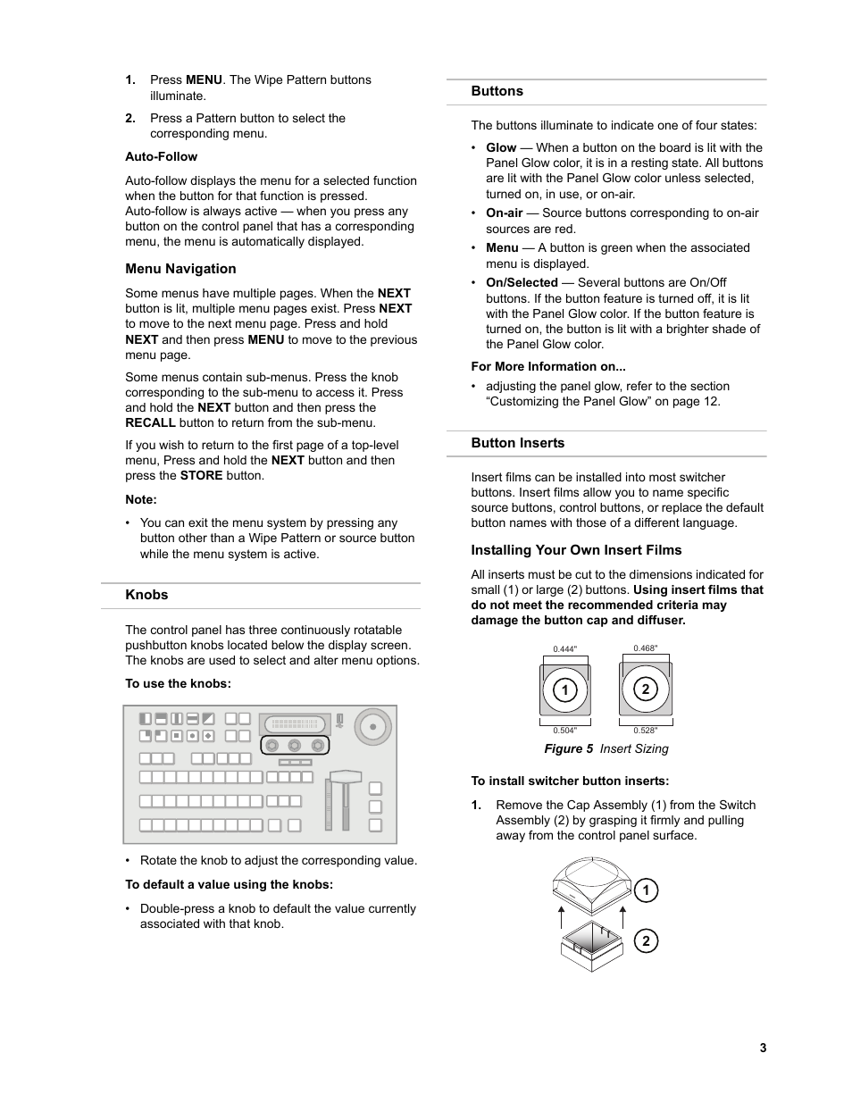 Auto-follow, Menu navigation, Knobs | To use the knobs, To default a value using the knobs, Buttons, Button inserts, Installing your own insert films, To install switcher button inserts, Knobs buttons button inserts | JVC KM-H3000E User Manual | Page 9 / 56