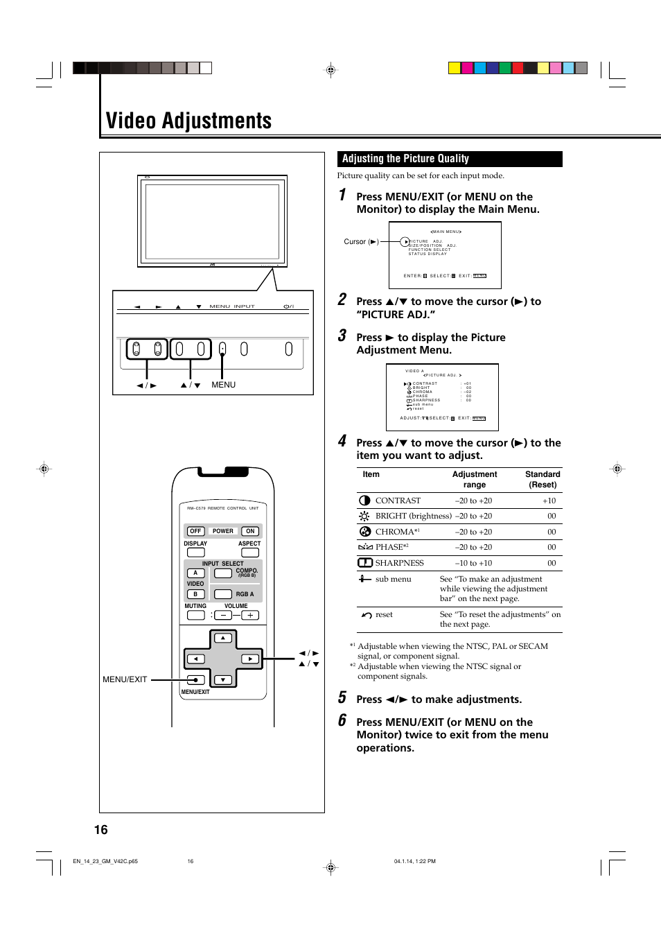 Video adjustments, Adjusting the picture quality, Press 3 to display the picture adjustment menu | Press 2 / 3 to make adjustments | JVC LCT1616-001A User Manual | Page 17 / 43