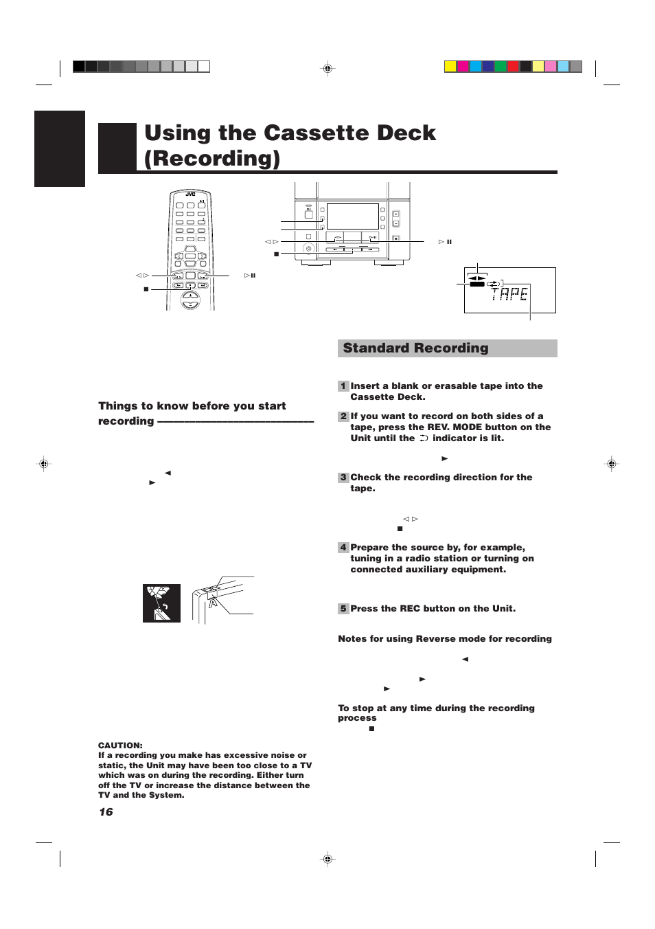 Using the cassette deck (recording), Standard recording, 16 english | Things to know before you start recording, 3 check the recording direction for the tape, 5 press the rec button on the unit | JVC UX-V330R User Manual | Page 20 / 29