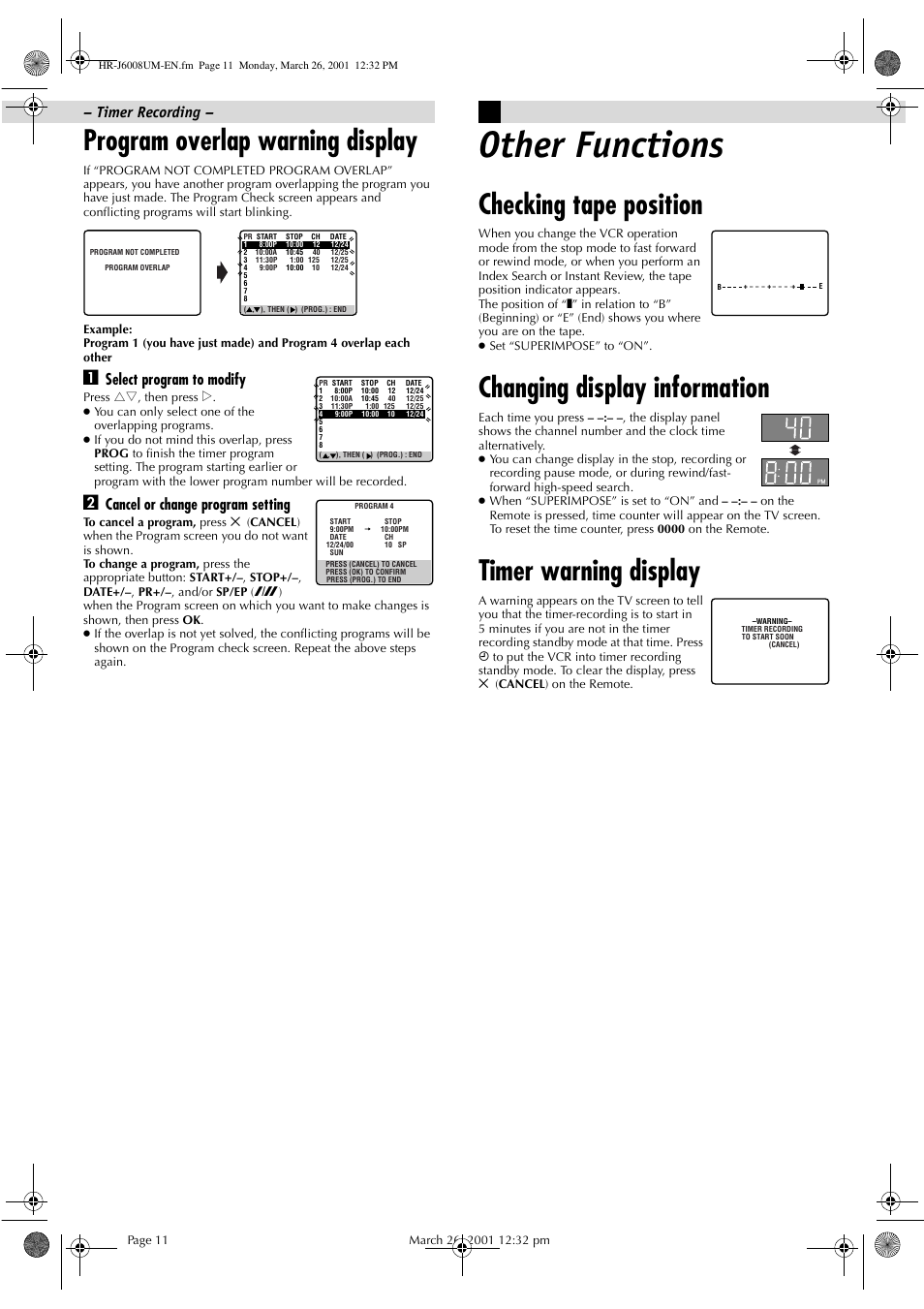 Other functions, Program overlap warning display, Checking tape position | Changing display information, Timer warning display, Select program to modify, Cancel or change program setting, Timer recording | JVC HR-J6008UM User Manual | Page 11 / 16