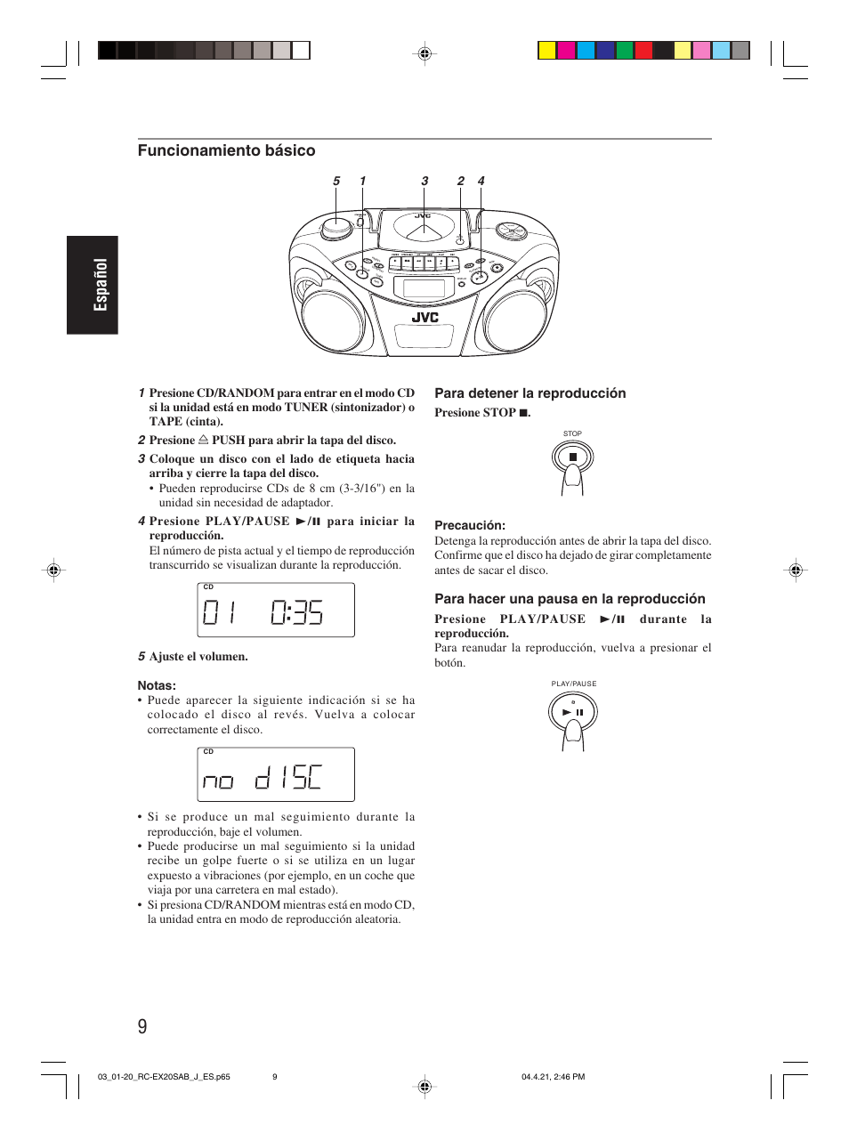 Español, Funcionamiento básico, Para detener la reproducción | Para hacer una pausa en la reproducción, Presione stop 7 | JVC RC-EX20S User Manual | Page 32 / 46