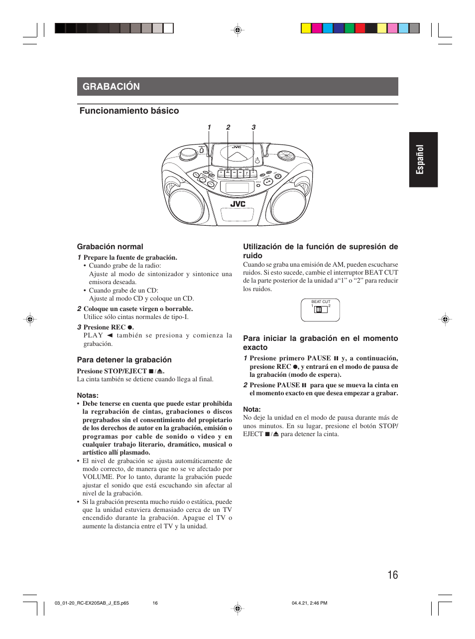 Grabación, Español grabación, Funcionamiento básico | Grabación normal, Para detener la grabación, Utilización de la función de supresión de ruido, Para iniciar la grabación en el momento exacto | JVC RC-EX20S User Manual | Page 39 / 46