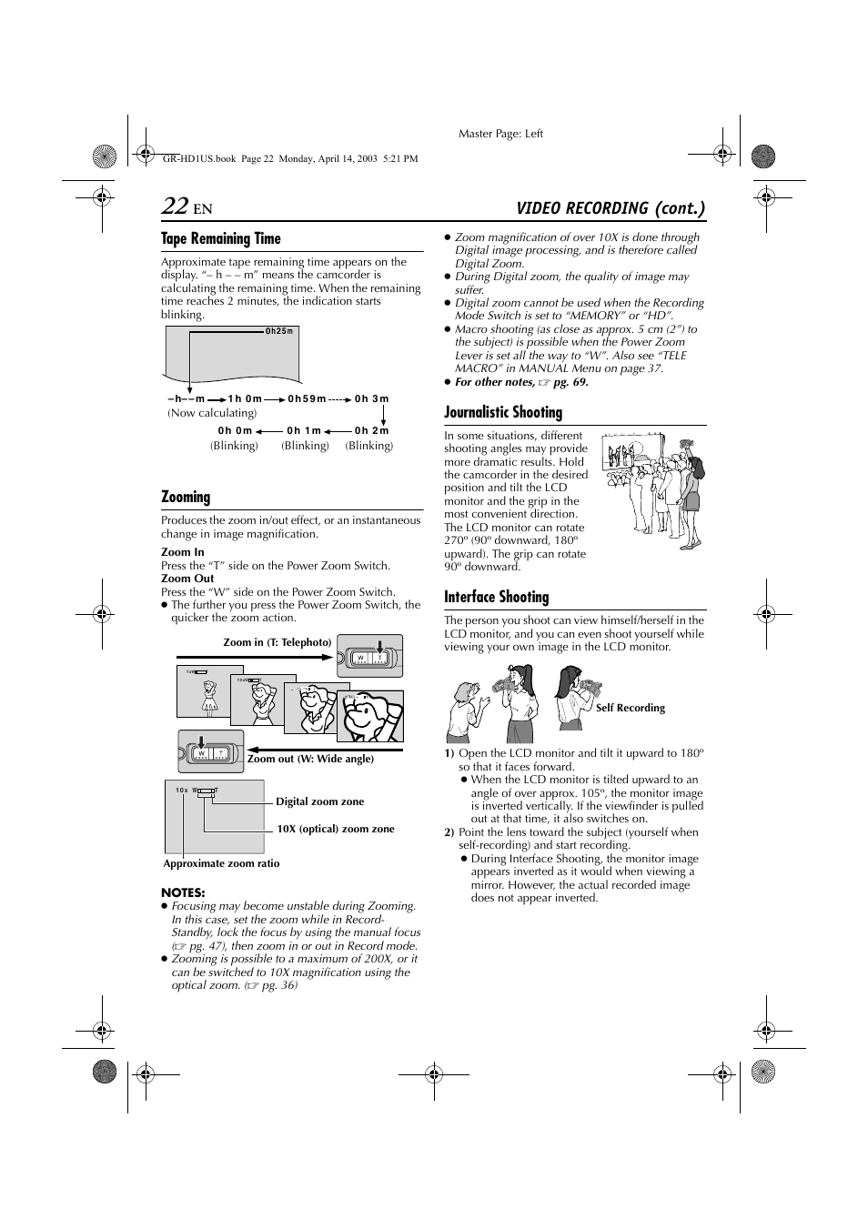 Tape remaining time, Zooming, Journalistic shooting | Interface shooting, Video recording (cont.) | JVC 0503-FO-ID-VP User Manual | Page 22 / 114