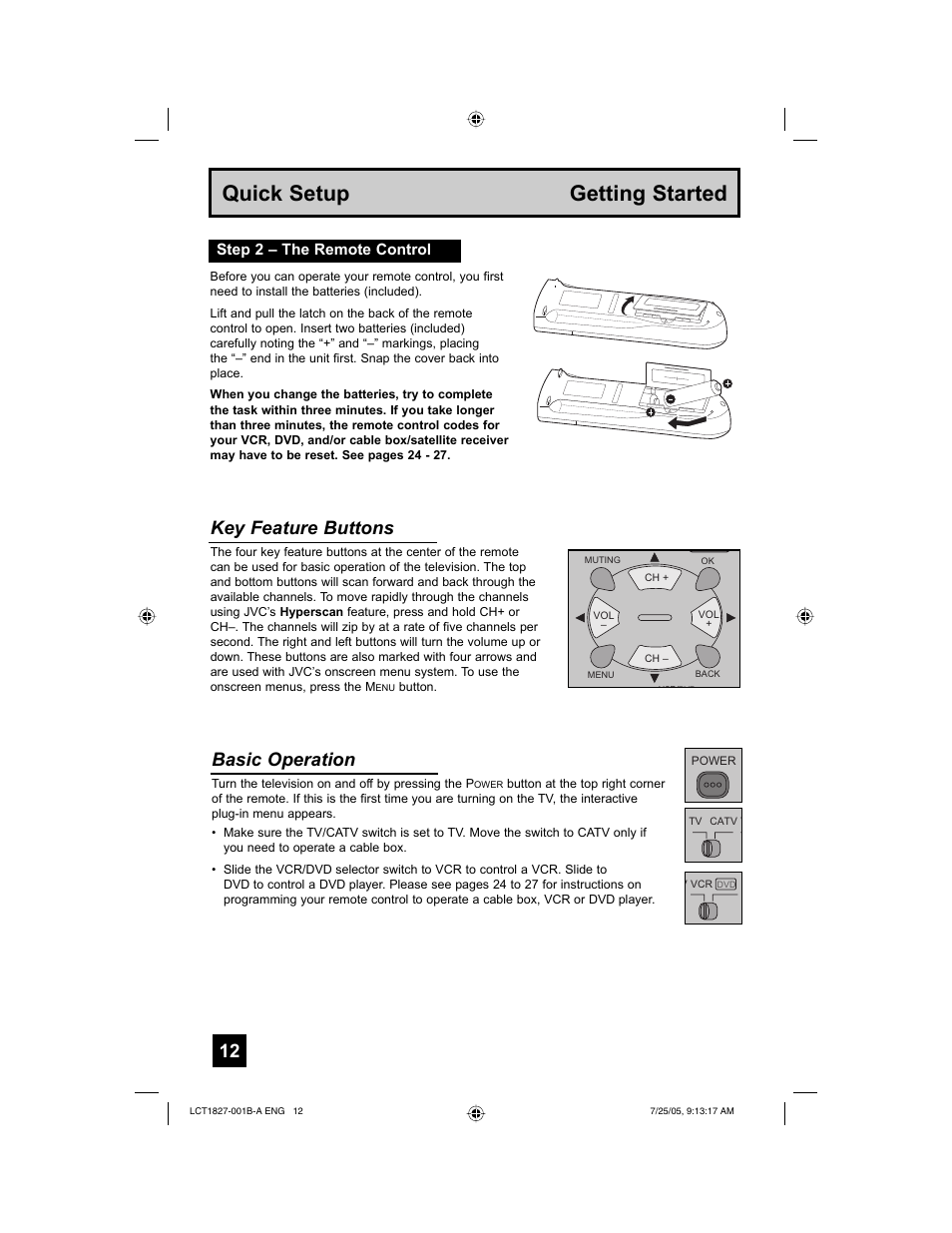 Quick setup getting started, Key feature buttons, Basic operation | Step 2 – the remote control | JVC 0705TNH-II-IM User Manual | Page 12 / 68