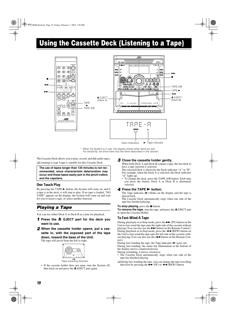 Using the cassette deck, Using the cassette deck (listening to a tape), Playing a tape | One touch play | JVC CA-MXKA6 User Manual | Page 22 / 39