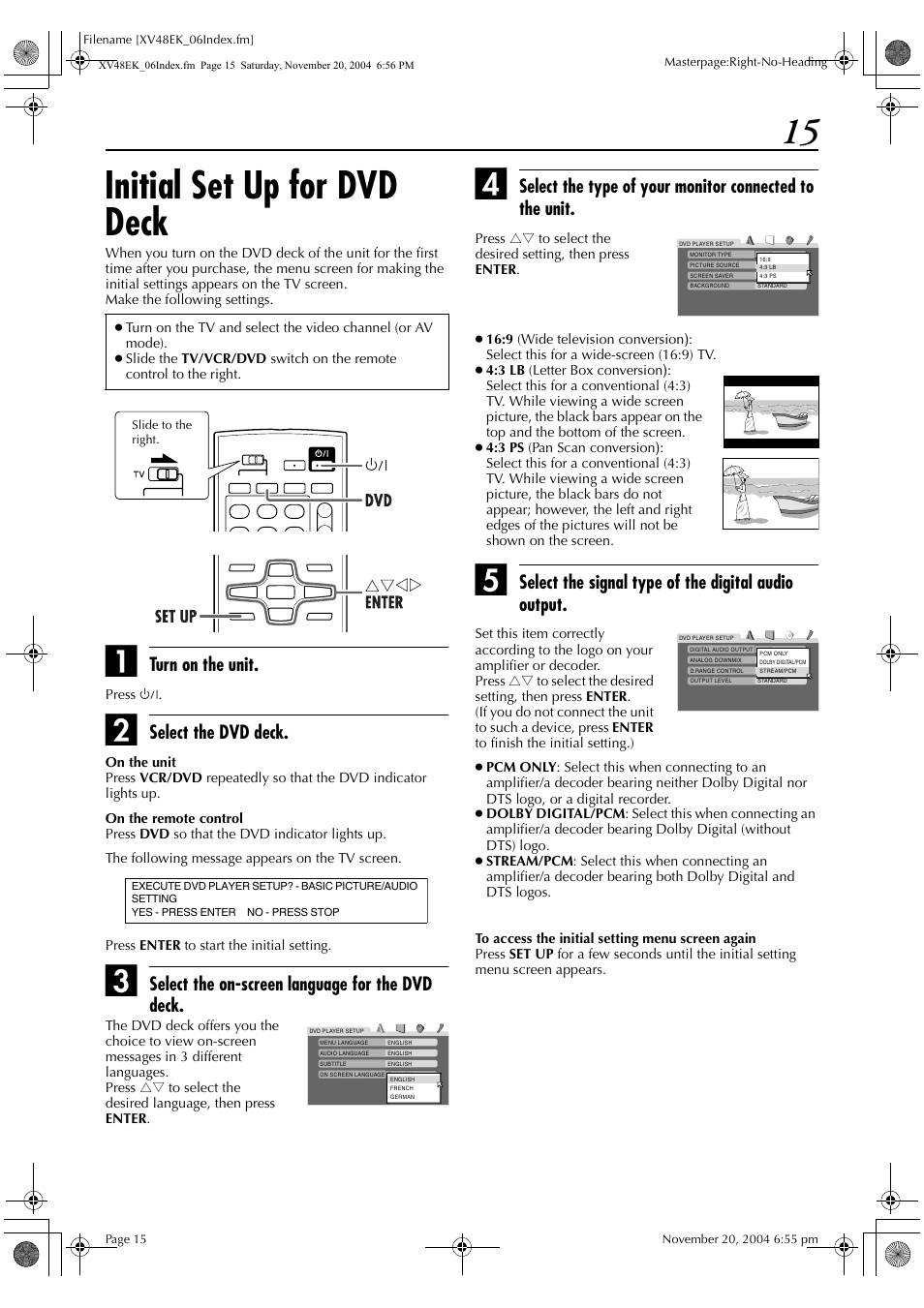 Initial set up for dvd deck, Turn on the unit, Select the dvd deck | Select the on-screen language for the dvd deck, Select the signal type of the digital audio output | JVC HR-XV48EK User Manual | Page 15 / 72