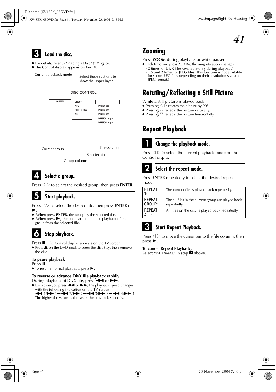 Zooming, Rotating/reflecting a still picture, Repeat playback | Load the disc, Select a group, Start playback, Stop playback, Change the playback mode, Select the repeat mode, Start repeat playback | JVC HR-XV48EK User Manual | Page 41 / 72