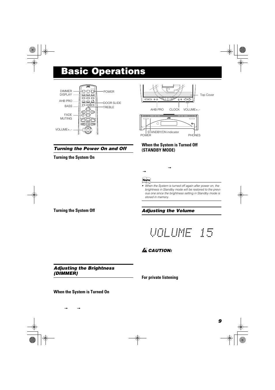 Basic operations, Turning the power on and off turning the system on, Turning the system off | Adjusting the brightness (dimmer), When the system is turned on, When the system is turned off (standby mode), Adjusting the volume, Caution, For private listening, Standby/on | JVC FS-SD990 User Manual | Page 11 / 27