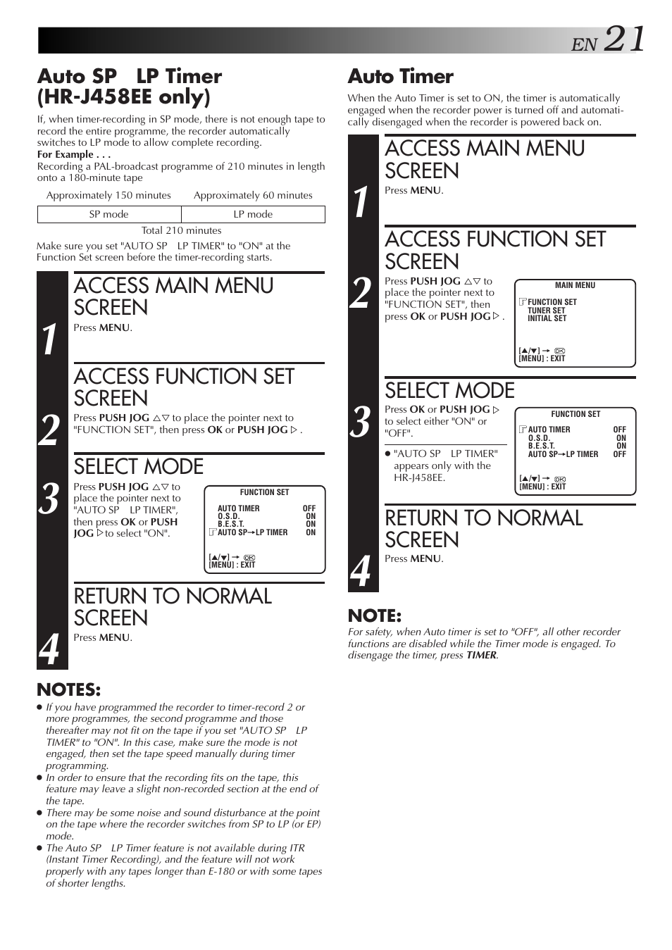 Access main menu screen, Access function set screen, Select mode | Return to normal screen, Auto timer, Auto sp → lp timer (hr-j458ee only) | JVC HR-J255EE User Manual | Page 21 / 40