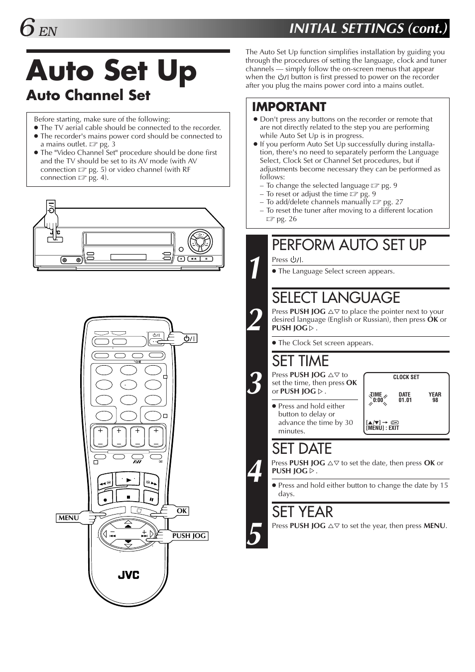 Auto set up, Perform auto set up, Select language | Set time, Set date, Set year, Initial settings (cont.), Auto channel set, Important | JVC HR-J255EE User Manual | Page 6 / 40