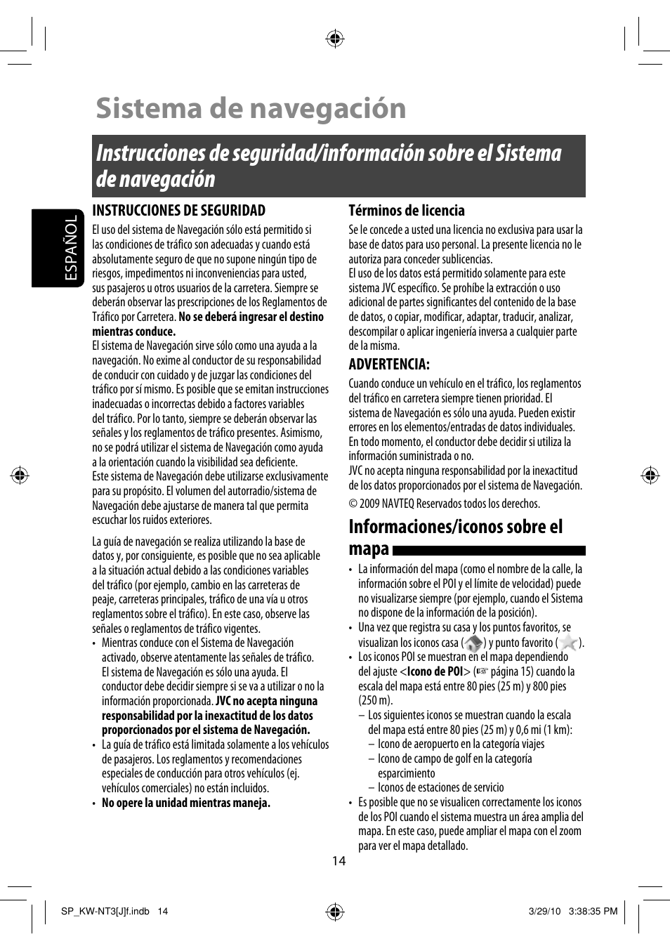 Sistema de navegación, Informaciones/iconos sobre el mapa | JVC KW-NT3HD User Manual | Page 108 / 281