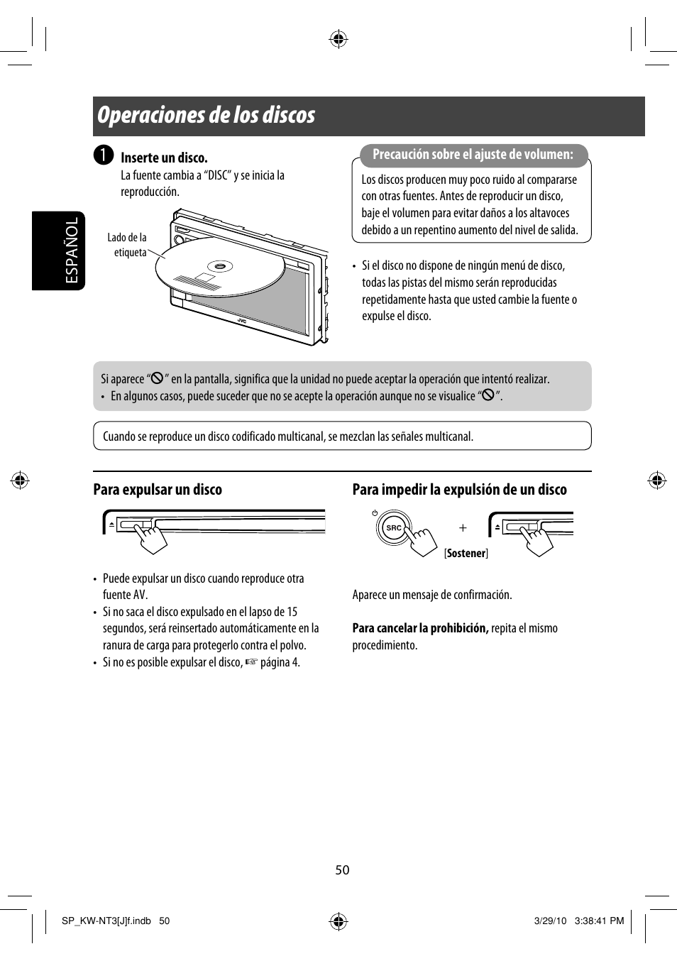 Operaciones de los discos, Español, Para expulsar un disco | Para impedir la expulsión de un disco | JVC KW-NT3HD User Manual | Page 144 / 281