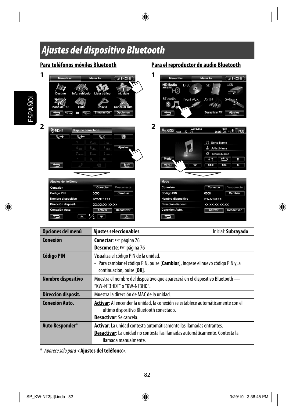 Ajustes del dispositivo bluetooth, Español, Para teléfonos móviles bluetooth | Para el reproductor de audio bluetooth | JVC KW-NT3HD User Manual | Page 176 / 281