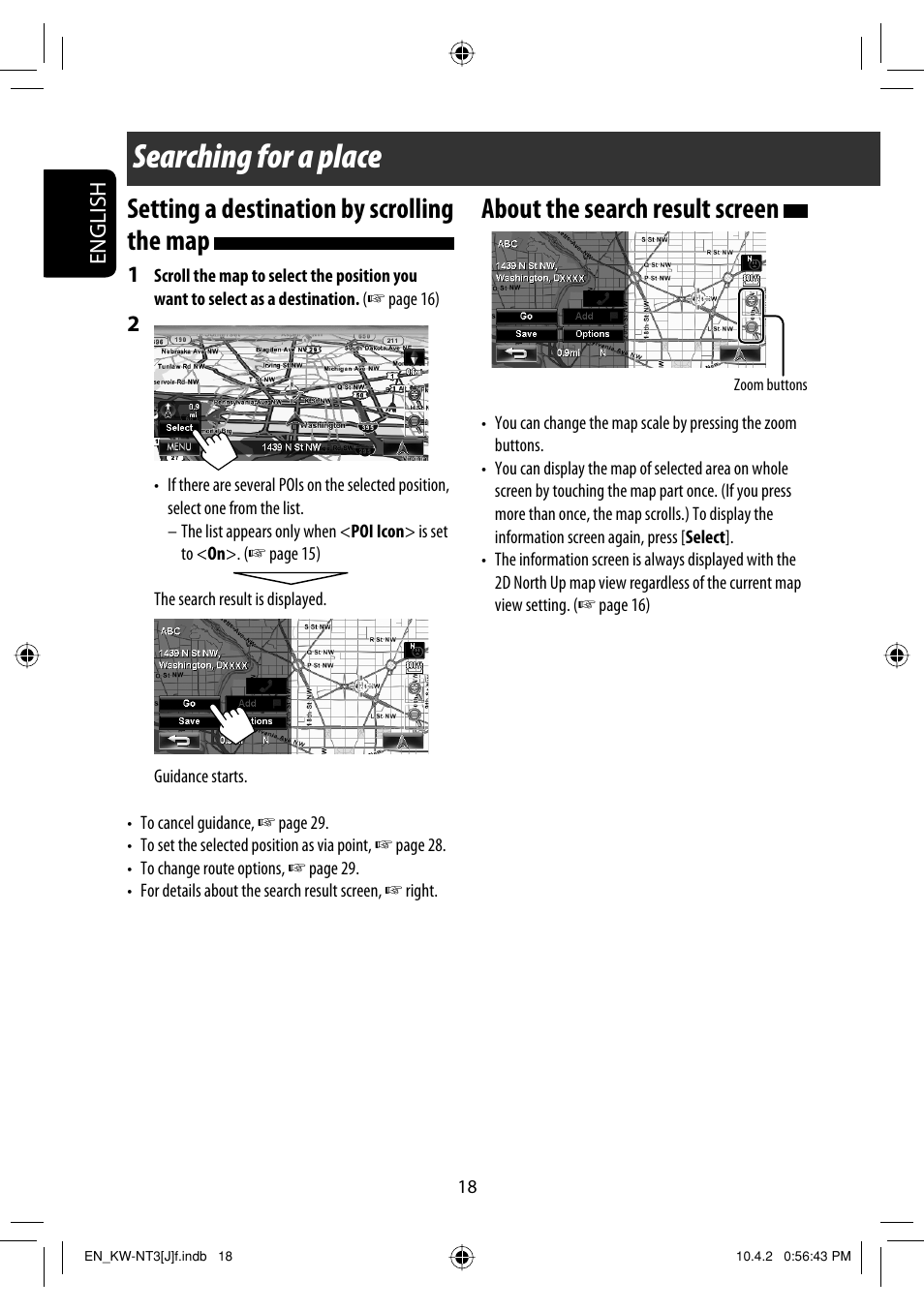 Searching for a place, Setting a destination by scrolling the map, About the search result screen | JVC KW-NT3HD User Manual | Page 18 / 281