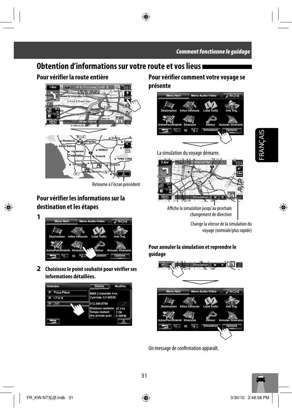 Pour vérifier comment votre voyage se présente, Comment fonctionne le guidage | JVC KW-NT3HD User Manual | Page 217 / 281