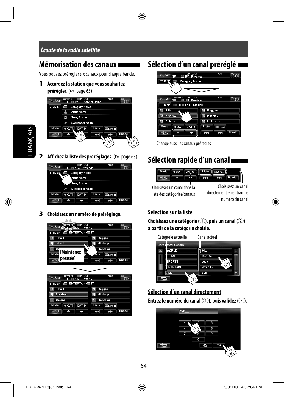 Mémorisation des canaux, Français, Sélection sur la liste | Sélection d’un canal directement, Écoute de la radio satellite, Vous pouvez prérégler six canaux pour chaque bande, Affichez la liste des préréglages. ( ☞ page 63), Choisissez un numéro de préréglage | JVC KW-NT3HD User Manual | Page 250 / 281