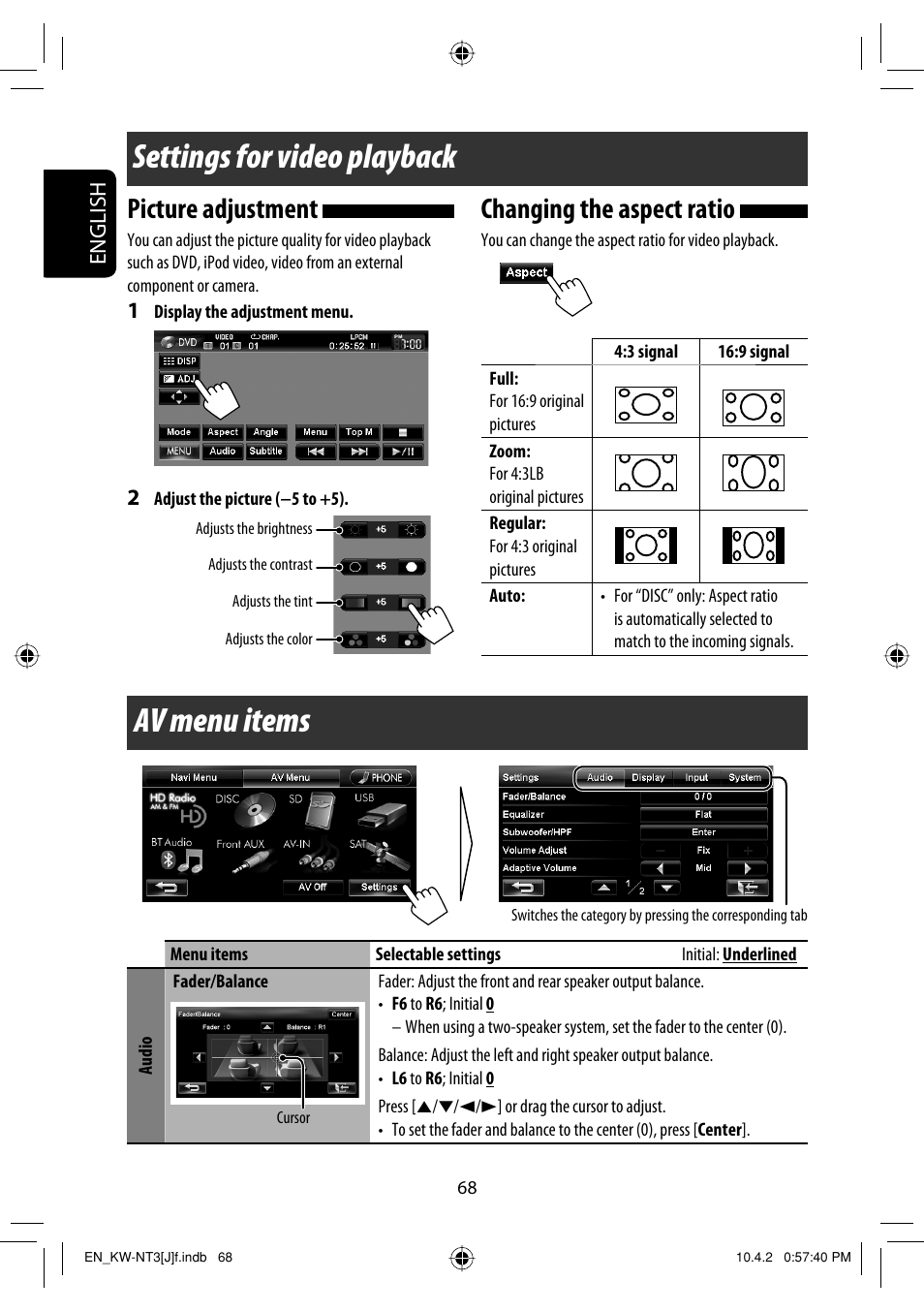 Settings for video playback, Picture adjustment, Changing the aspect ratio | Av menu items | JVC KW-NT3HD User Manual | Page 68 / 281
