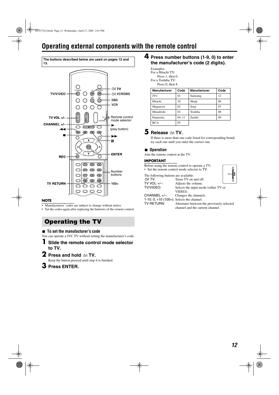 Operating the tv, Slide the remote control mode selector to tv, Press and hold tv | Press enter, Release tv | JVC SP-THS77C User Manual | Page 15 / 46