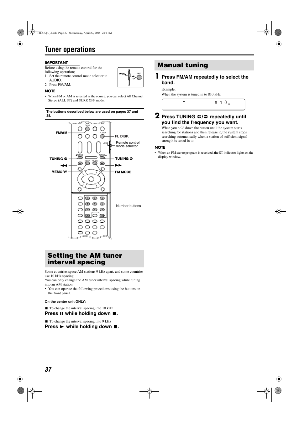 Tuner operations, Setting the am tuner interval spacing, Manual tuning | Press 8 while holding down 7, Press 3 while holding down 7, Press fm/am repeatedly to select the band | JVC SP-THS77C User Manual | Page 40 / 46