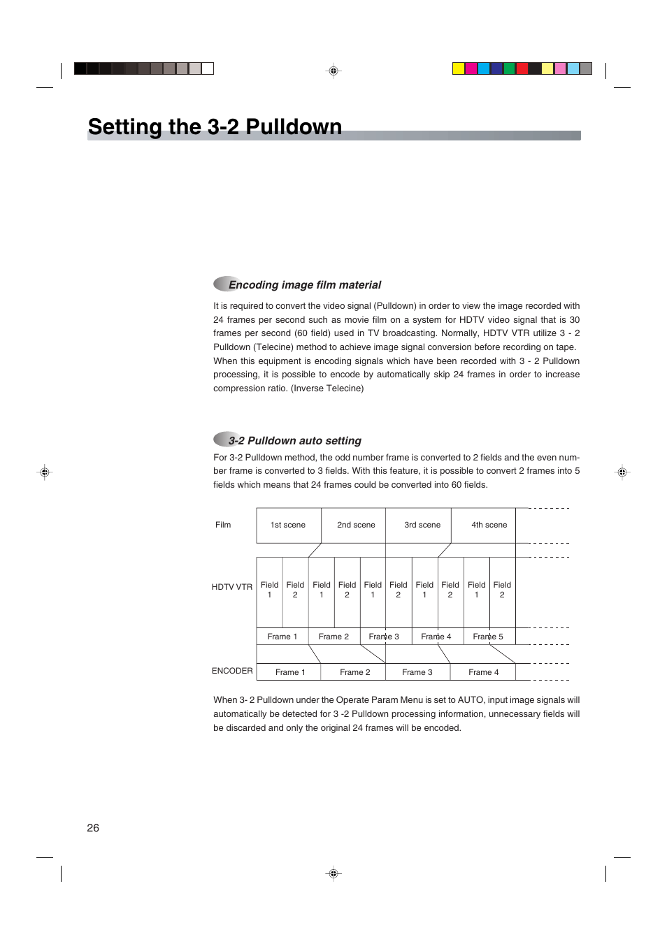 Setting the 3-2 pulldown, Encoding image film material, 2 pulldown auto setting | JVC HDTV Encoder DM-JV600U User Manual | Page 26 / 28