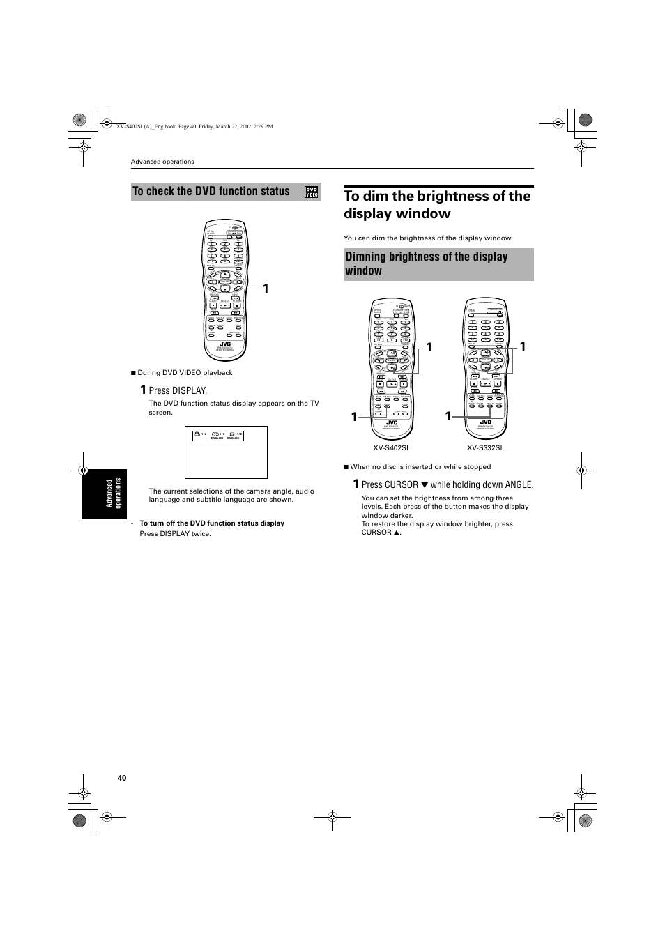 Dimning brightness of the display window, Press display, Press cursor ∞ while holding down angle | Advanced operations 7 during dvd video playback, Advanced operations | JVC GNT0013-014A User Manual | Page 42 / 60