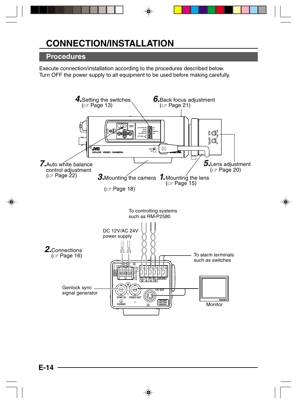 Procedures, Connection/installation, E-14 | Mounting the lens ( ੬ page 15), Setting the switches ( ੬ page 13), Back focus adjustment ( ੬ page 21), Lens adjustment ( ੬ page 20), Auto white balance control adjustment ( ੬ page 22), Mounting the camera ( ੬ page 18), Connections ( ੬ page 16) | JVC TK-C1460 User Manual | Page 14 / 84