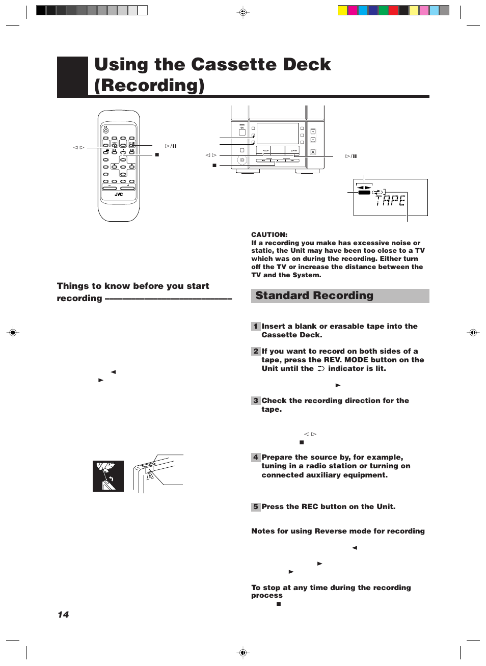 Using the cassette deck, Using the cassette deck (recording), Standard recording | Things to know before you start recording, 3 check the recording direction for the tape, 5 press the rec button on the unit | JVC 20981IEN User Manual | Page 18 / 27