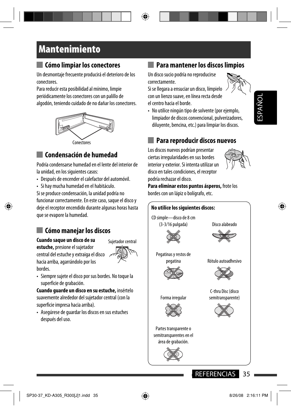 Mantenimiento, Cómo limpiar los conectores, Condensación de humedad | Cómo manejar los discos, Para mantener los discos limpios, Para reproducir discos nuevos, 35 referencias español | JVC KD-A305/KD-R300 User Manual | Page 71 / 111