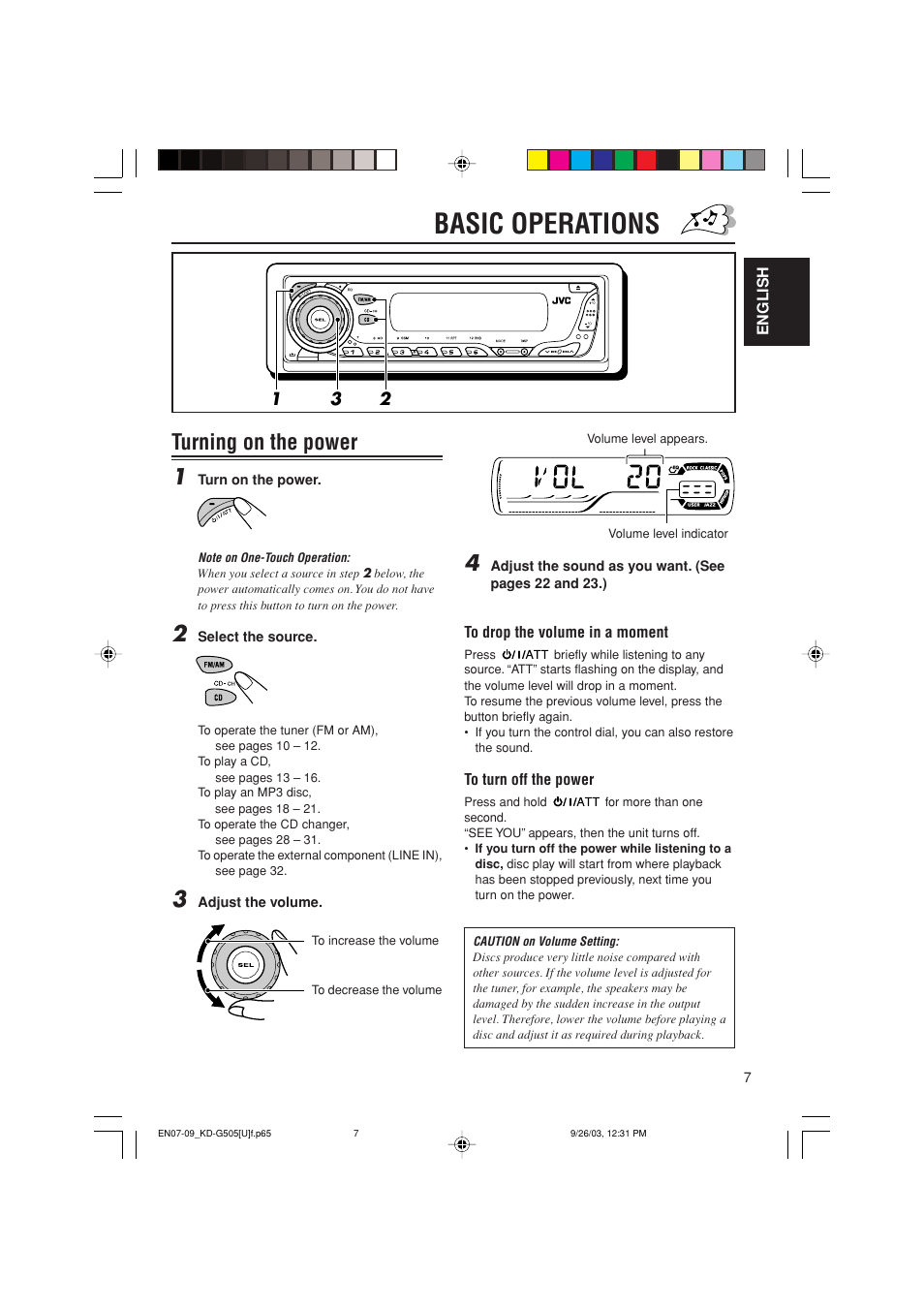 Basic operations, Turning on the power 1 | JVC KD-G505 User Manual | Page 7 / 42