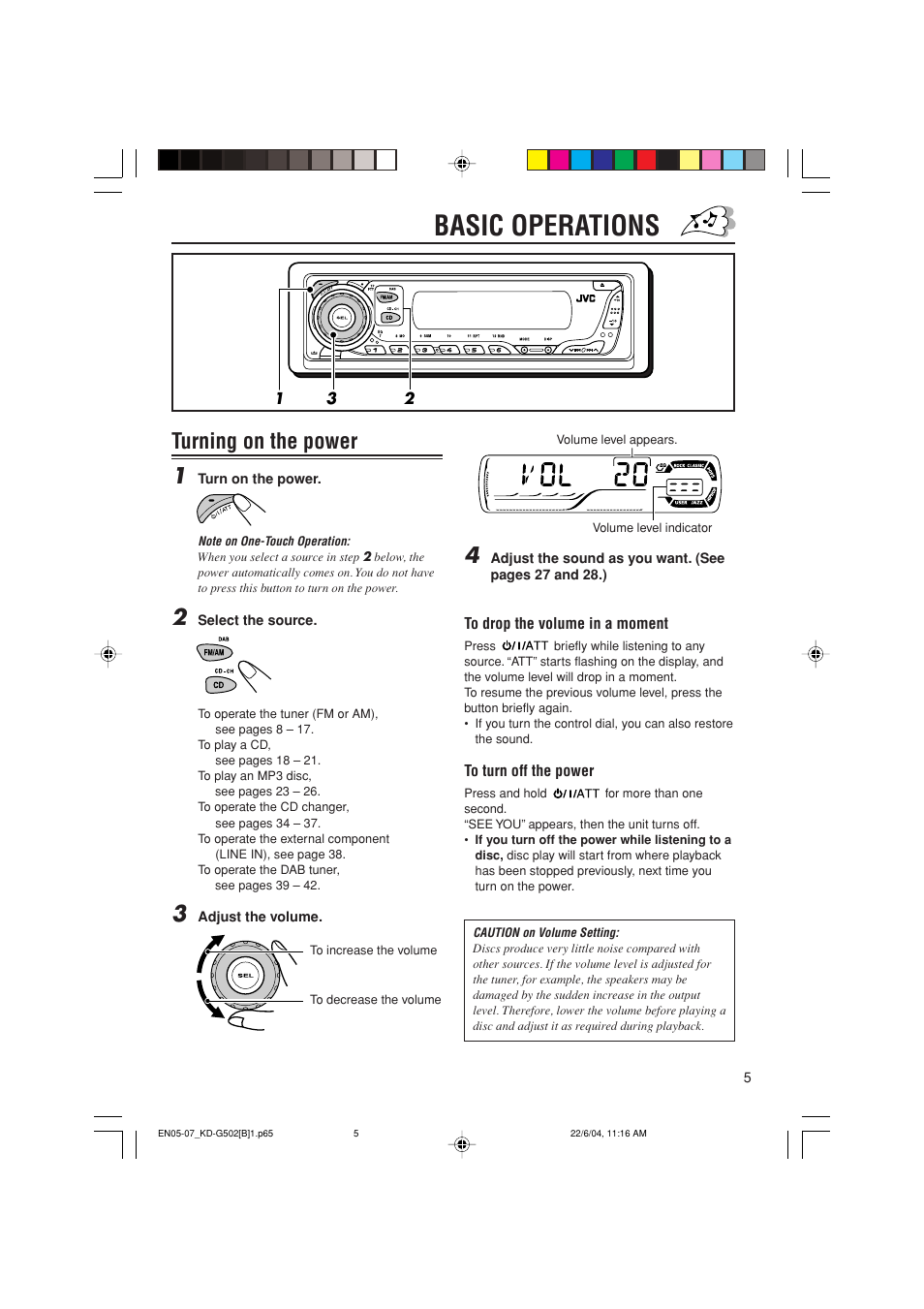 Basic operations, Turning on the power 1 | JVC KD-G502 User Manual | Page 5 / 50