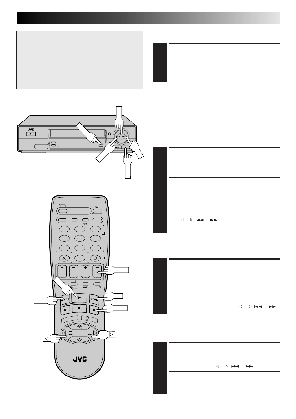 Pause during playback, Activate frame-by-frame playback, Activate slow-motion playback | Activate variable-speed search, Activate high-speed search, Still picture/frame-by-frame playback, Slow motion, Variable-speed search, High-speed search, Attention | JVC HR-J260EK User Manual | Page 9 / 48