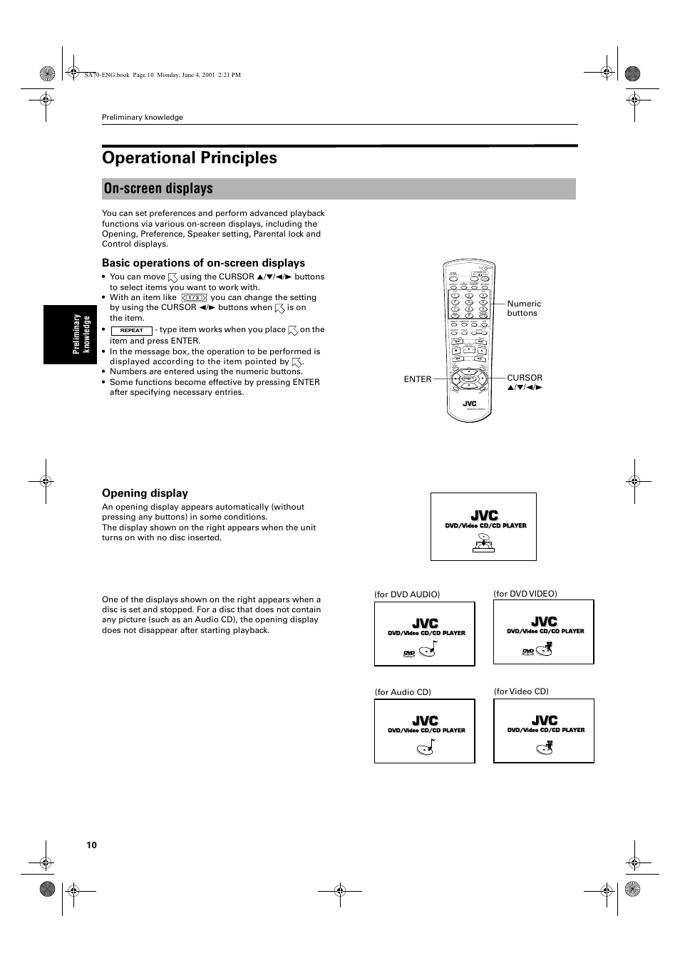 Operational principles, On-screen displays, Basic operations of on-screen displays | Opening display, Pre lim in ar y kn ow le dge, For audio cd) (for dvd audio), Enter numeric buttons cursor 5/∞/2/3, For dvd video) (for video cd), Preliminary knowledge | JVC XV-SA70BK User Manual | Page 12 / 75