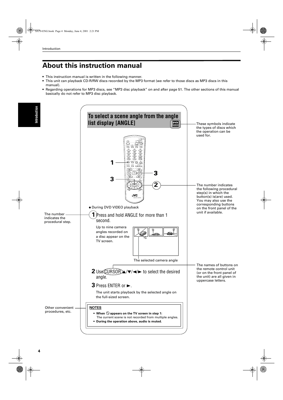 About this instruction manual, Press and hold angle for more than 1 second, Use cursor 5/∞/2/3 to select the desired angle | Press enter or 3, During dvd video playback, Introduction | JVC XV-SA70BK User Manual | Page 6 / 75